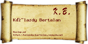 Kálazdy Bertalan névjegykártya
