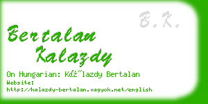 bertalan kalazdy business card
